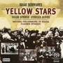 Schwartz, I.: Yellow Stars (Russian National Philharmonic, Spivakov)