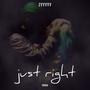 Just right (Explicit)