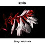 Stay With Me EP