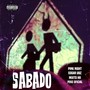 Sabado (feat. Edgar Ubz, Mixto HH & PEKE OFICIAL) [Explicit]