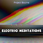 Electric Meditations