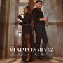 Mi alma es mi voz (feat. Fede Maldonado)