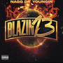 Blazin13 (Explicit)