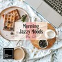 Morning Jazzy Moods - The Sun