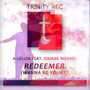 Redeemer (Wanna Be Yours)