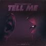 Tell Me (feat. Danny Baad)