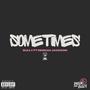 Sometimes (feat. Desean Jackson) [Explicit]