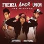 Fuerza, Amor y Unión (The Mixtape)