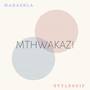 Mthwakazi (Club Version)