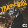 Trash Bag (Explicit)