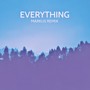 Everything (Marku5 Remix)