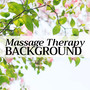 2 Hours of Massage Therapy Background