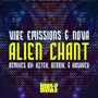 Alien Chant (Remixes)