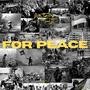 For peace (feat. padID) [Explicit]