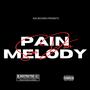 Pain Melody