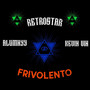 FRIVOLENTO (Explicit)