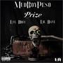 Prize (feat. Lil Dave & LulDrec) [Explicit]