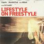 Lifestyle On Freestyle (feat. Milost) [Explicit]