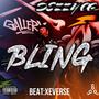 BLING (feat. Xeverse) [Explicit]