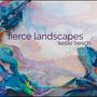 Fierce Landscapes