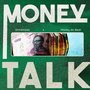 Money Talk