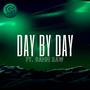 Day By Day (feat. Camm Raw)