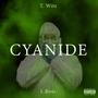 Cyanide (feat. L.Ross) [Explicit]