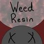 Weed Resin (Explicit)