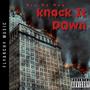 Knock It Down (Explicit)