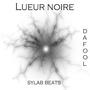 Lueur noire (Explicit)