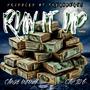 Run It Up (feat. Cap So G) [MAKE IT HAPPEN] [Explicit]