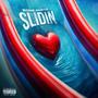 Slidin' (Explicit)