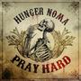 Pray Hard (Explicit)