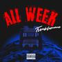 All Week (Explicit)