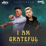 I AM GRATEFUL