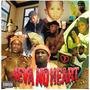 4Eva No Heart (Explicit)