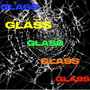 Glass (Explicit)