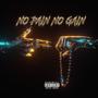 NO PAIN, NO GAIN (Explicit)