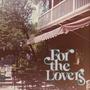 For the Lovers (Explicit)