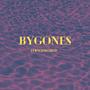 BYGONES (Explicit)