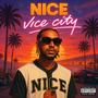Nice Vice City (Explicit)