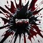 SHATTER (feat. Zodeae) [Explicit]