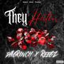 They Hatin (feat. Reegz) [Explicit]