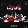 Loyalty (Explicit)