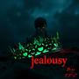 Jealousy (Explicit)