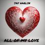 All Of My Love (Radio Edit)