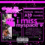 I MISS MYSPACE (Explicit)