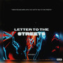 Letter To The Streets (Explicit)