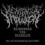 DISMEMBER THE DISABLED (feat. INTERCRANIALECTOMY)