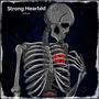 Strong Hearted (Explicit)